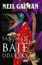 Neil Gaiman: Sandman 6 - Báje a odlesky II.