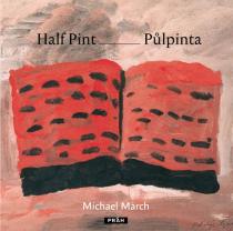 Michael March: Půlpinta / Half Pint (ČJ, AJ)