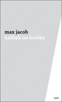 Max Jacob: Kalíšek na kostky