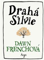 Dawn Frenchová: Drahá Silvie