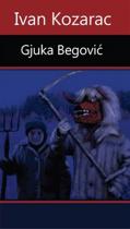 Ivan Kozarac: Gjuka Begović