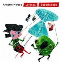 Herzog Annette: Lililinda Superhvězda