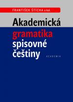 František Šticha: Akademická gramatika spisovné češtiny