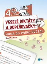Eva Mrázková: Veselé diktáty a doplňovačky 4. třída - Hurá do psího světa