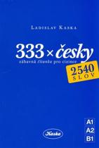 Ladislav Kaska: 333 x česky - zábavná čítanka pro cizince