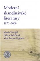 Martin Humpál: Moderní skandinávské literatury 1870-2000