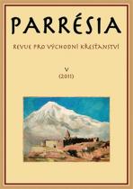 Revue pro východní křesťanství: Parresia V/2011