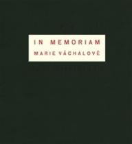 PASEKA In memoriam Marie Váchalové
