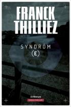 Franck Thilliez: Syndróm E