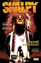 Jason Aaron: Skalpy Země Indiánů