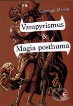 Giuseppe Maiello: Vampyrismus & Magia posthuma