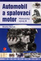 Branko Remek: Automobil a spalovací motor