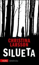 Christina Larsson: Silueta