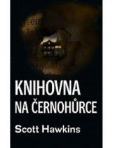 Scott Hawkins: Knihovna na Černohůrce