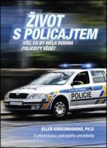 Ellen Kirschmanová: Život s policajtem