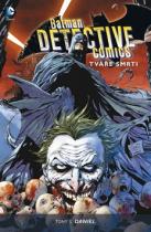 Tony S. Daniel: Batman Detective Comics Tváře smrti