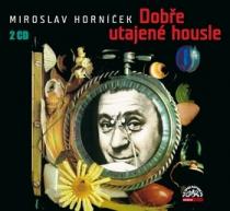 Dobře utajené housle - Miroslav Horníček