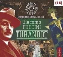 Nebojte se klasiky! 16 Giacomo Puccini Turandot - Giacomo Puccini