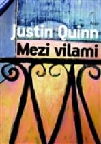 Mezi vilami - Justin Quinn