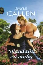 Skandální zásnuby - Callen Gayle