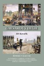 Caesarovy legie (Římské války III) - Jiří Kovařík