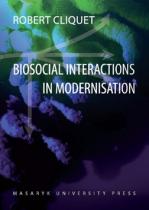 Biosocial Interactions in Modernisation - Robert Cliquet