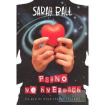 Ball Sarah: Psáno ve hvězdách