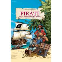 Piráti a ich dobrodružný život