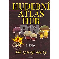 Hudební atlas hub I. Hřiby + CD