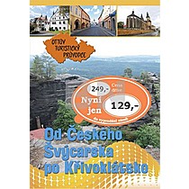 Od Českého Švýcarska po Křivoklátsko Ottův turistický průvodce