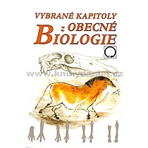 Jan Jelínek Vybrané kapitoly z obecné biologie