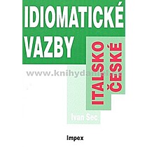 Ivan Sec Italsko české idiomatické vazby