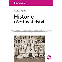 Jana Kutnohorská Historie ošetřovatelství