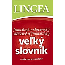 LINGEA Veľký slovník francúzsko slovenský slovensko francúzsky