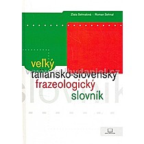 Zlata Roman Sehnalová Sehnal Veľký taliansko slovenský frazeologický slovník