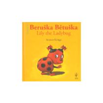 Beruška Bětuška/Lily the Ladybug