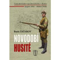 Novodobí husité - Československé vojenské jednotky v Rusku srpen