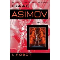 I, Robot - Isaac Asimov