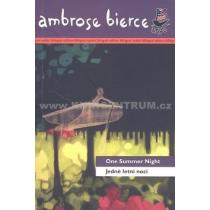 Jedné letní noci/ One Summer Night - Bierce Ambrose