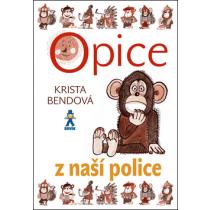Opice z naší police - Bendová Krista