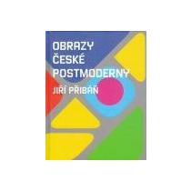 Přibáň Jiří Obrazy české postmoderny