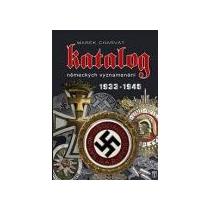 CHARVÁT MAREK Katalog německých vyznamenání 1933-1945