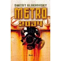 Dmitry Glukhovsky: Metro 2034