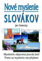 Ján Selecký: Nové myslenie Slovákov