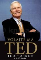 Ted Turner: Volajte ma Ted
