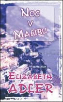 Elizabeth Adler: Noc v Malibu