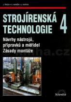 Jaroslav Řasa: Strojírenská technologie 4
