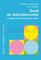 Miloslav Keřkovský: Úvod do mikroekonomie s využitím prvků distančního studia
