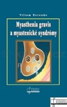 Viliam Korenko: Myasthenia gravis a myastenické syndrómy